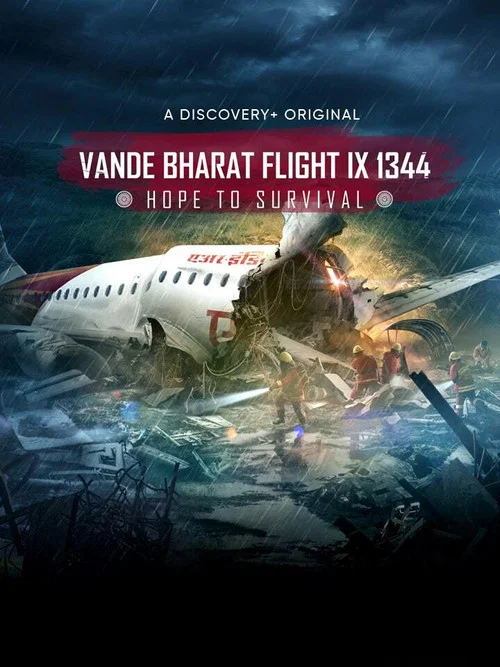 Vande Bharat Flight IX 1344: Hope to Survival海报