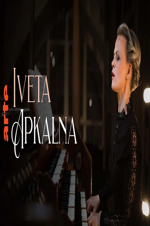 Iveta Apkalna The 140th Anniversary of the Riga Cathedral Organ海报