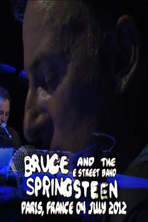 Bruce Springsteen - Paris Bercy 04/07/2012海报