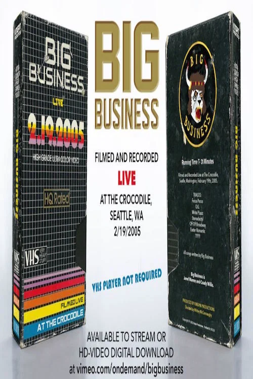 Big Business: Live At The Crocodile, Seattle, WA 2/19/2005海报